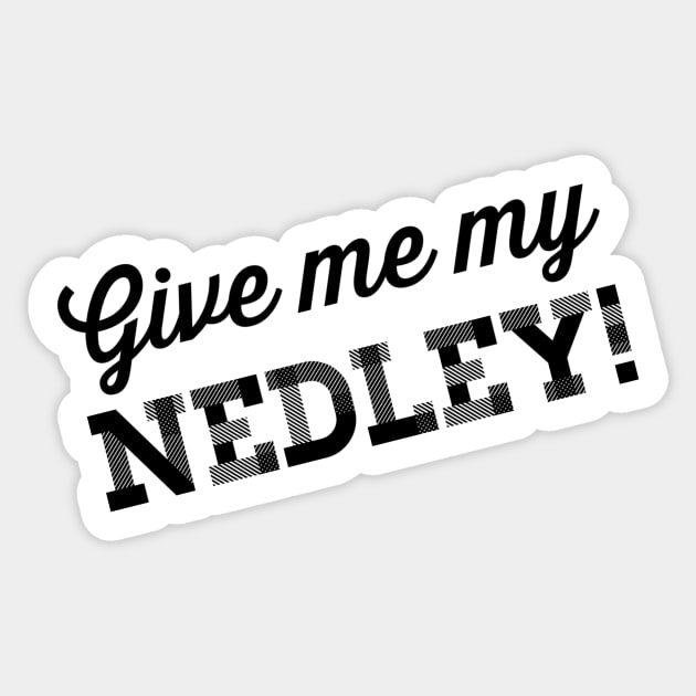 Nedley (Dark Text) Sticker by NerdPancake